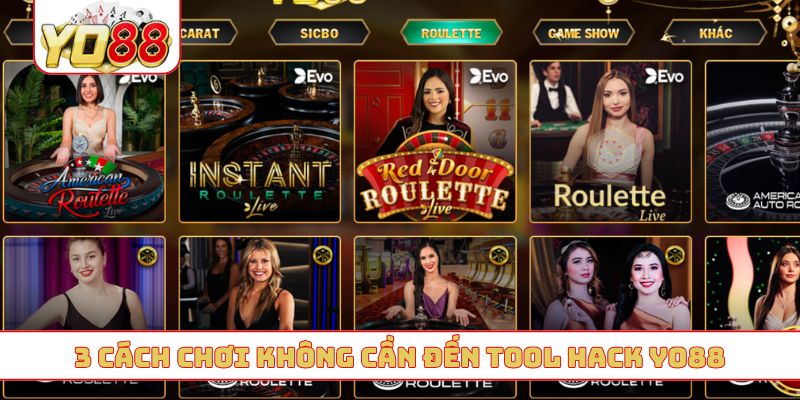 3 cách chơi không cần đến tool hack YO88