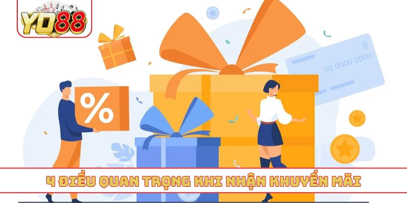 4 điều quan trọng khi nhận khuyến mãi