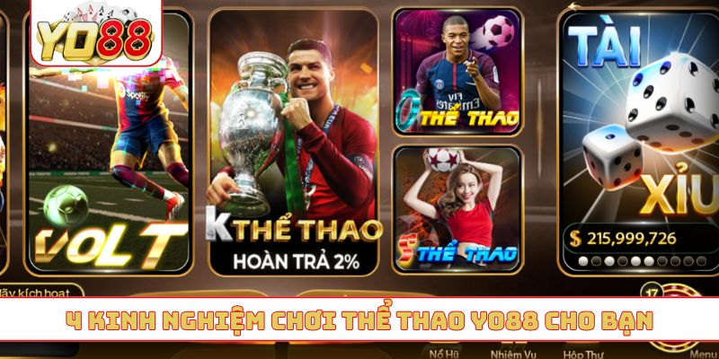 4 kinh nghiệm chơi thể thao YO88 cho bạn