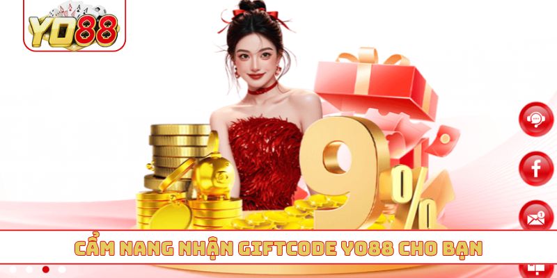 Cẩm nang nhận giftcode YO88 cho bạn