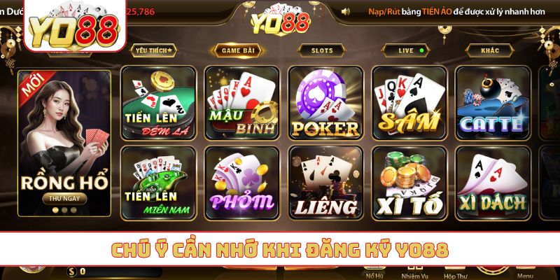 Chú ý cần nhớ khi đăng ký YO88