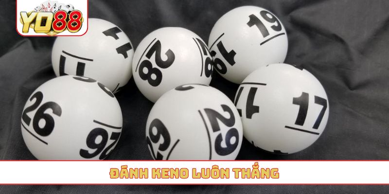 đánh kenno luôn thắng
