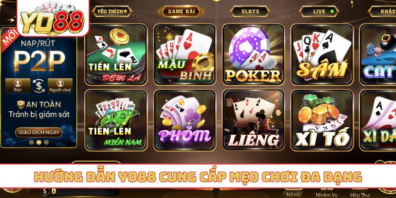 Hướng dẫn YO88 cung cấp mẹo chơi đa dạng