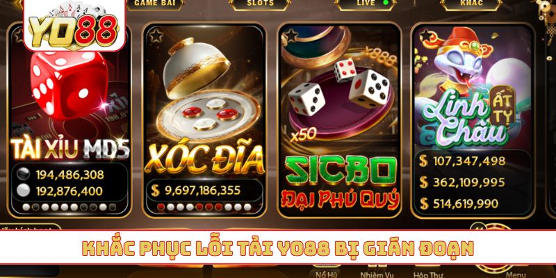 Khắc phục lỗi tải YO88 bị gián đoạn